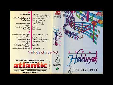 Datang Ke Hadirat Tuhan (Original First Version) - VG The Disciples (1986) Cipt. Robert & Lea