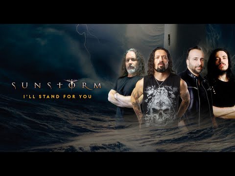 Sunstorm - "I'll Stand For You" - Official Video