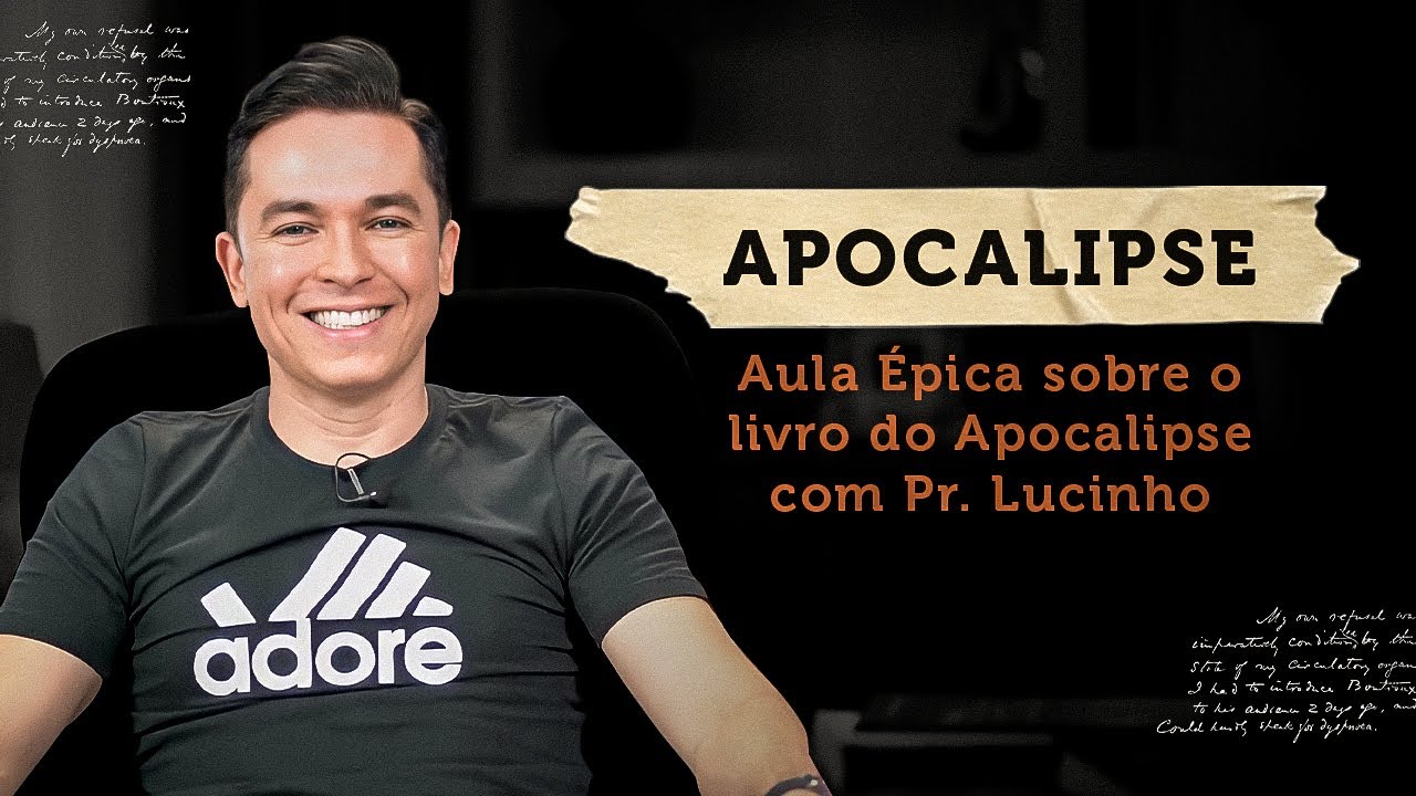 Aula Épica sobre Apocalipse com Pr Lucinho Barreto