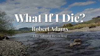 What If I Die Before Spiritual Liberation?