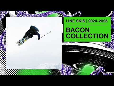 LINE Skis 2024/2025 Bacon Skis Collection - Thick Cut & Salted, Just Add Butter