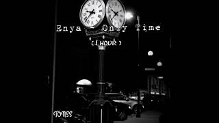 Enya - Only Time ( 1 HOUR )