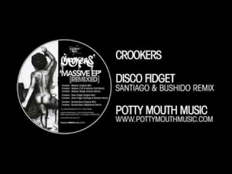 Crookers - 'Disco Fidget' (Santiago & Bushido Remix)