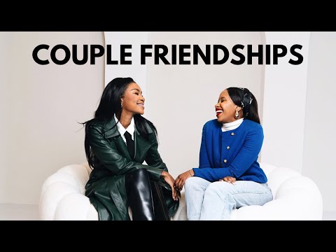 DOUBLE DATES & SEPARATION | NAVIGATING COUPLE FRIENDSHIPS  ft LEBO MEHLOMAKHULU