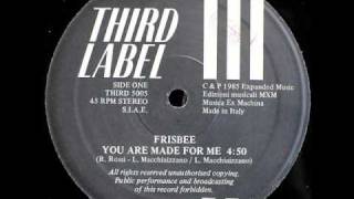 FRISBEE - You Are Made For Me (Vocal Version 1985)