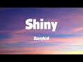 Easykid - Shiny / Letras
