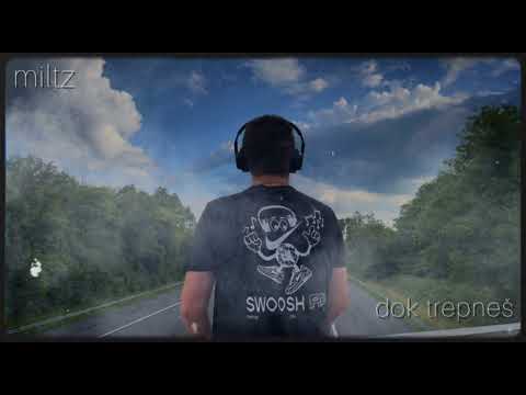 miltz - dok trepneš (Audio)