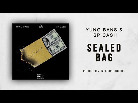 Yung Bans & SP Cash - Sealed Bag
