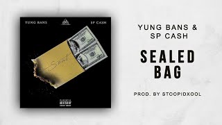 Yung Bans & SP Cash - Sealed Bag