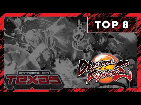 Attack On Texas 3 - Dragon Ball FighterZ Top 8