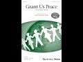 Grant Us Peace (Dona Nobis Pacem) (3-Part Mixed Choir) - by Dave and Jean Perry