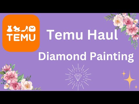 Temu Diamond Painting Haul - Unboxing - Diamond Art