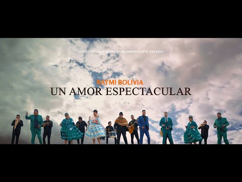 RAYMI BOLIVIA - UN AMOR ESPECTACULAR video oficial4k