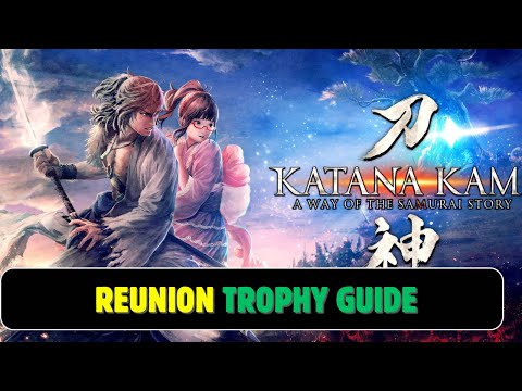 KATANA KAMI: A Way Of The Samurai Story | Reunion Trophy Guide 🏆