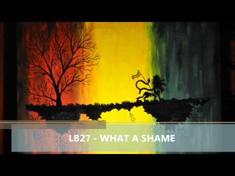 LB27 - WHAT A SHAME