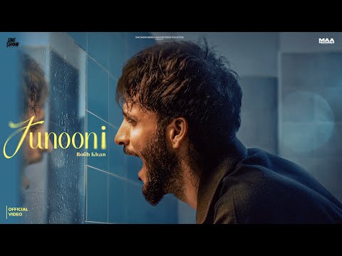 Rooh Khan - Junooni (Paagal) Official Music Video - From Ep. Mehroomi
