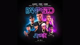 Pantysito Remix - Alejo, Feid, Robi, Wisin &amp; Yandel, Nicky Jam &amp; Cosculluela