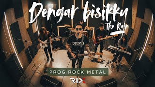 The Rain – Dengar Bisikku | Prog Rock Version Cover by 3RixZ Waves