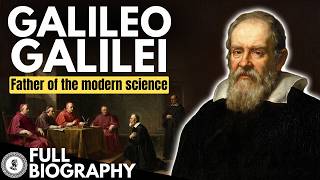 Galileo Galilei - Father of The Modern Science | Full Documentary