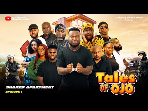 AFRICAN HOME: TALES OF OJO | SHARED APARTMENT (EPISODE 1)