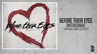 Video thumbnail of "Before Their Eyes - Start With Today (Acoustic)"