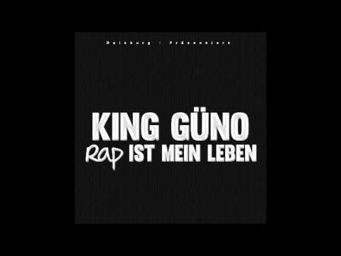 King Güno - Rap ist mein Leben (prod. by AK-47)