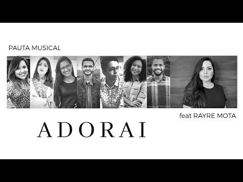 Expressão Vocal - Adorai feat. Rayre Mota (Cover Pauta Musical)