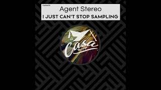 Agent Stereo - I Just Can't Stop Sampling video
