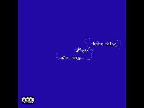 Kaun Talha - Talha Anjum - Prod by UMAIR | Latest Rap Song