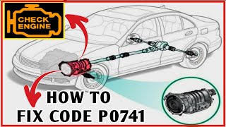 OBD Code p0741 Guide to Repair
