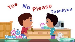 Yes, No, Please And Thank You - Learning Songs Collection For Kids And Children | Happy Kids