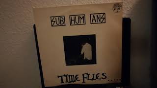Subhumans - get out of My way
