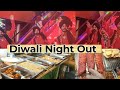 Diwali Night Out