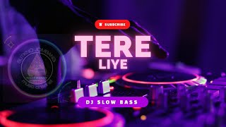 Download lagu DJ INDIA ● SLOW BASS ● TERELIYE mp3