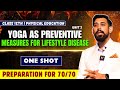 Yoga As Preventive Measures For Lifestyle Diseases Unit 3 Class 12 Physical Education