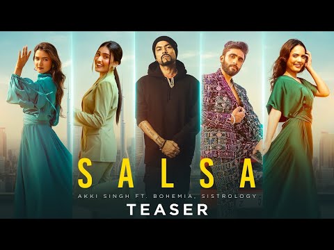 Salsa | ft Sistrology, BOHEMIA - Akki Singh | New Song 2024 | Latest Punjabi Song @PlayBeats-rf2qn
