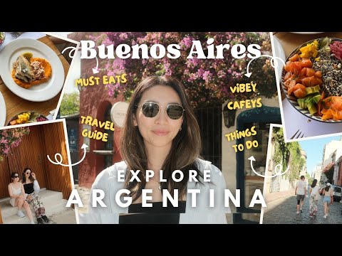 Travel Guide to Buenos Aires 2025: Best Restaurants, Vibey Cafes, Things To Do in Argentina