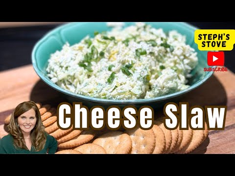 Cheese Slaw: A Flavorful and Sassy Cousin to Pimento Cheese - Steph’s Stove