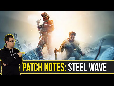 [FR]Patch Notes OPERATION Steel Wave - Rainbow Six Siege