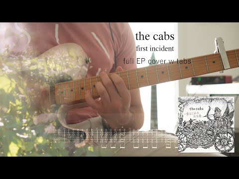 the cabs - 一番はじめの出来事 / First Incident (Full EP guitar cover + TABS)