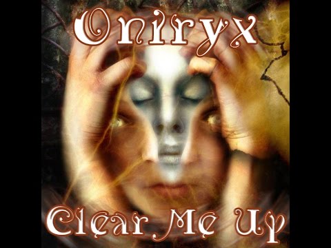 Dj Oniryx - Clear Me Up (Timeless Mix)