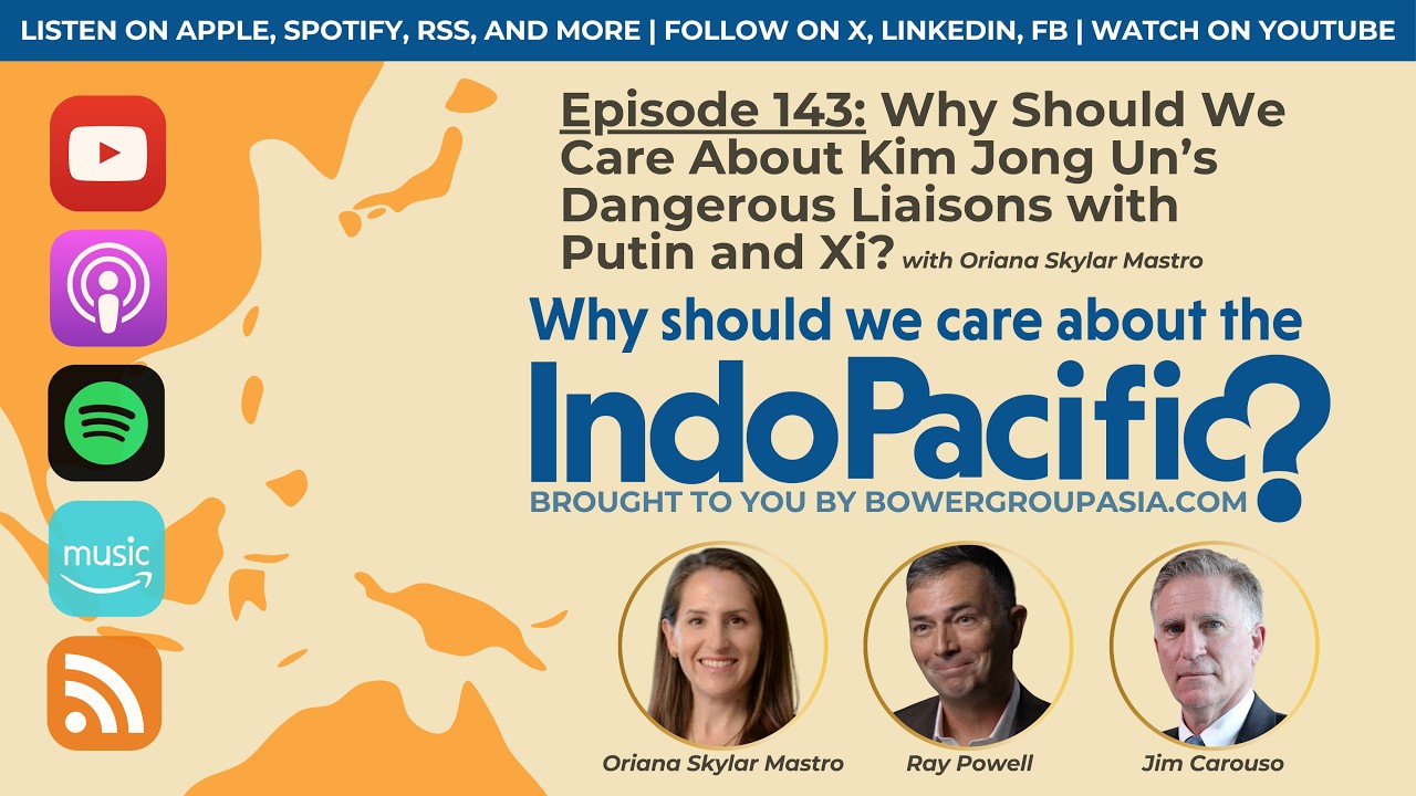 Why Should We Care About Kim Jong Un’s Dangerous Liaisons with Putin and Xi?