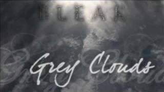 Bleak - Grey Clouds
