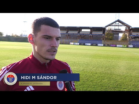 A BVSC elleni mérkőzést követően Hidi M Sándor nyilatkozott