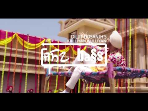 Kalliyan Kulliyan - Super Singh*bass boosted* | Diljit Dosanjh & Sonam Bajwa | Jatinder Shah