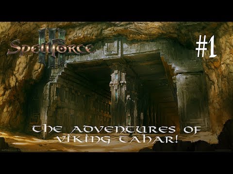 SpellForce 3 - The Adventures of Viking Tahar - Ep 1