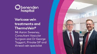 Varicose vein treatment and ThermaVein®