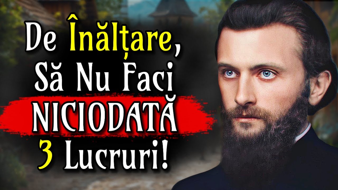 Greșeala pe care Mulți O FAC de ÎNĂLȚARE, și Plătesc ANI de zile | Învățăturile lui Arsenie Boca