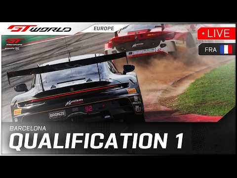LIVE | Qualifications 1 | Barcelona | GT World Challenge powered by AWS 2026 (Français)