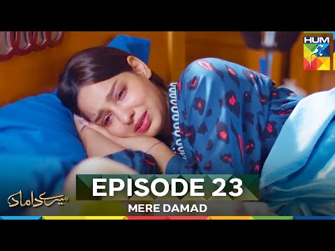 Mere Damad Episode 23